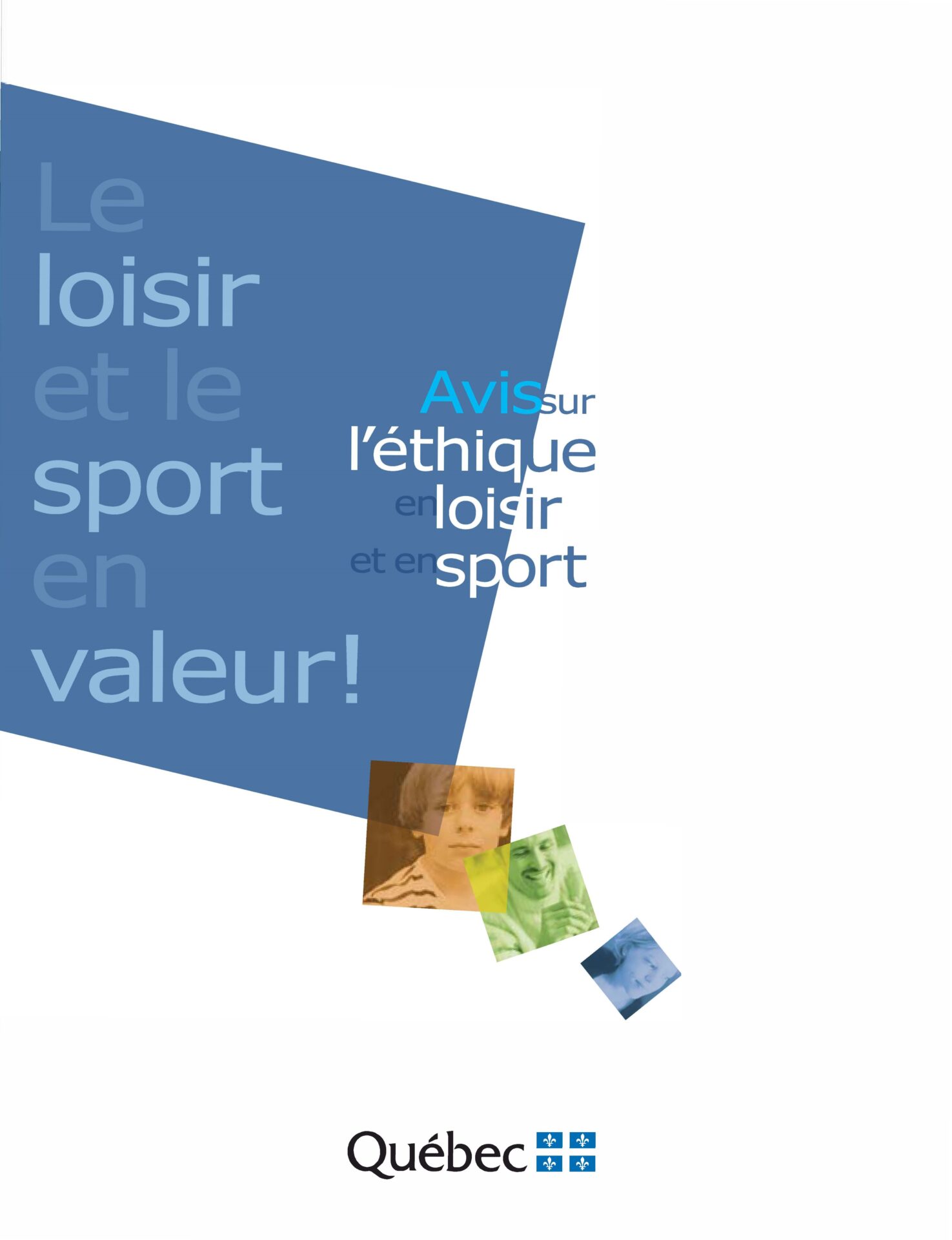 Avis sur l’éthique en loisir et en sport